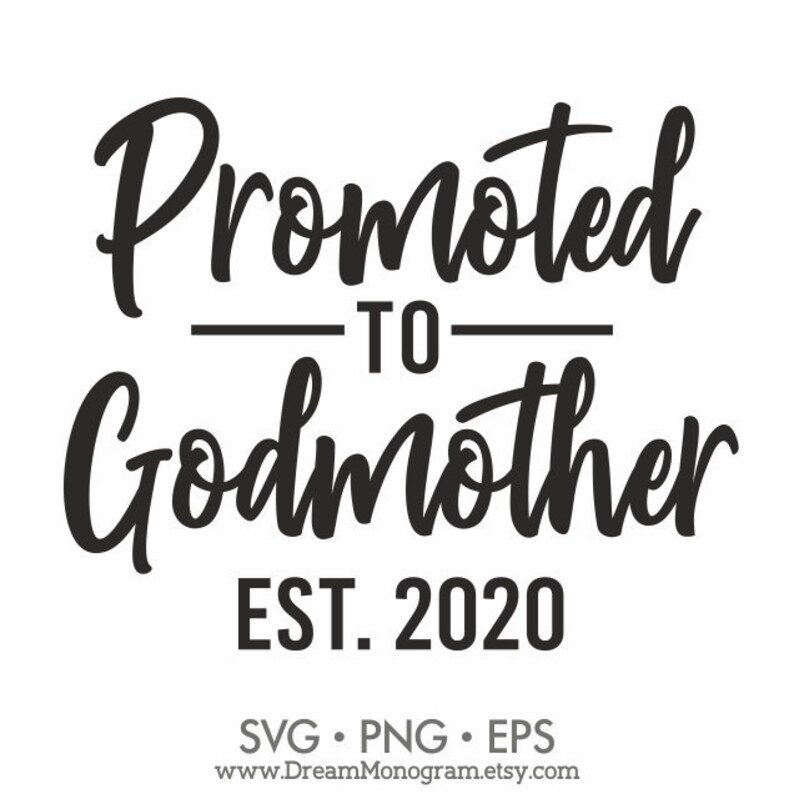 Download Promoted to Godmother Est 2020 Svg Godmom Fairy godmother ...