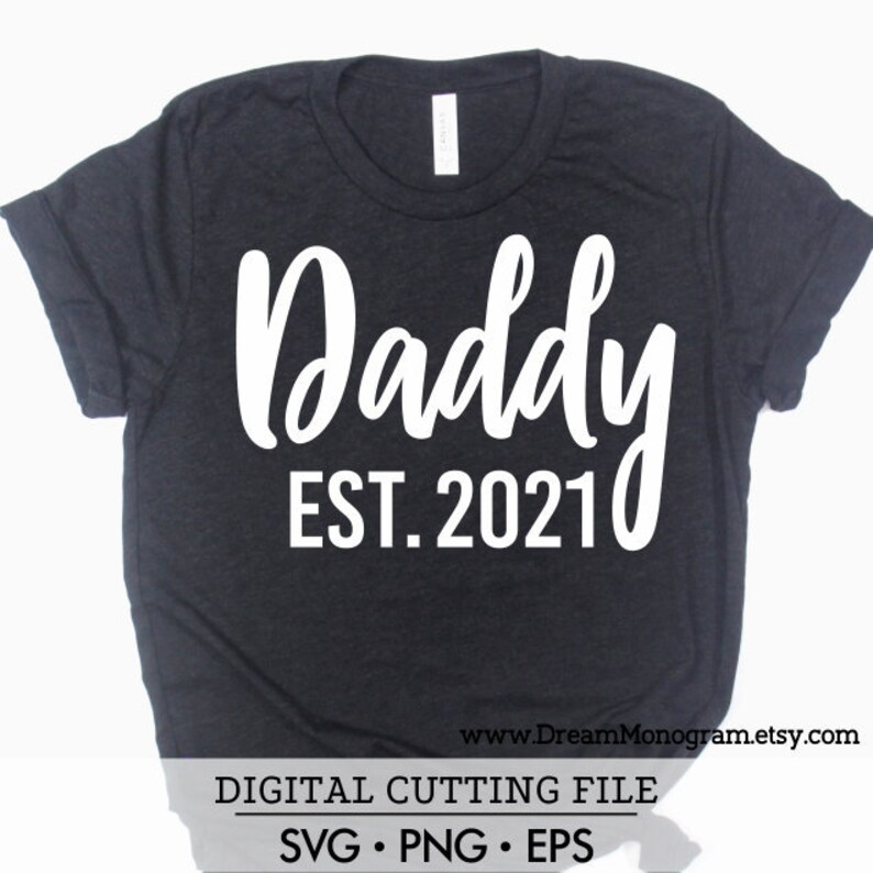 Download Daddy Est 2021 SVG New Daddy Promoted To Daddy Future | Etsy