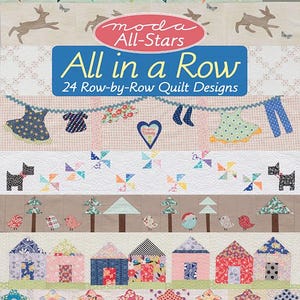May include: A colorful quilt book cover with the title "All in a Row" and the text "24 Row-by-Row Quilt Designs." The cover features various quilt block designs, including deer, clothing on a clothesline, dogs, trees, houses, and flowers.