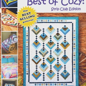 May include: A book cover titled "Best of Cozy: Strip Club Edition" by Daniela Stout and Georgette Dell'Orco. The cover features a quilt with blue, brown, and white diamond patterns. The book is from Cozy Quilt Designs and is labeled "Our Best Selling Patterns!"
