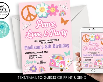 May include: Pink birthday invitation with a groovy 70s theme. It features a peace sign, flowers, a rainbow, and a vintage van. The text reads "Peace, Love, & Party" and "Madison's 8th Birthday".