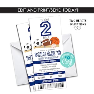 May include: Blue and white ticket-style invitation for a 2nd birthday party. The invitation features a blue number 2 with the word "Born" above it and the word "Ball" below it. The invitation also features a baseball bat with a baseball, basketball, football, and soccer ball on it. The text "Micah's 2nd Birthday" is in blue and white letters. The invitation also includes the date, time, and location of the party.