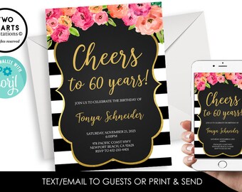 Puede incluir: Invitación a rayas blancas y negras con detalles dorados y diseño floral rosa. La invitación dice "Cheers to 60 years!" e incluye el texto "Join us to celebrate the birthday of Tonya Schneider".
