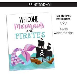 May include: Welcome sign for a mermaid and pirate themed party. The sign features a pink mermaid tail and a black pirate ship with a skull and crossbones. The text reads "Welcome mermaids and pirates".