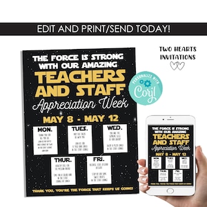 May include: A black and gold Teachers and Staff Appreciation Week invitation with the text "The Force is Strong With Our Amazing Teachers and Staff." Includes a schedule for the week of May 8-12.