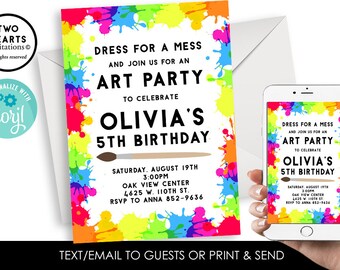 May include: A colorful art party invitation with paint splatters in neon colors. The invitation reads "Dress for a Mess and Join Us for an Art Party to Celebrate Olivia's 5th Birthday." Includes event details and a smartphone displaying the same design.