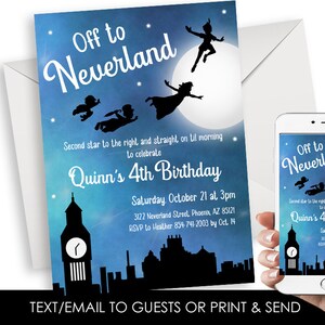 May include: A blue and white invitation for a 4th birthday party with a Peter Pan theme. The invitation features a silhouette of Peter Pan flying with Tinkerbell and the Lost Boys. The text reads "Off to Neverland" and "Quinn's 4th Birthday".
