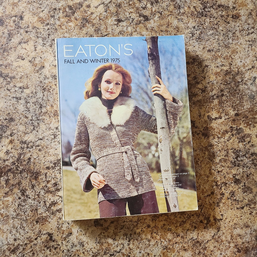 1975 Eaton's Catalogue, Fall & Winter Issue, Department Store Catalog