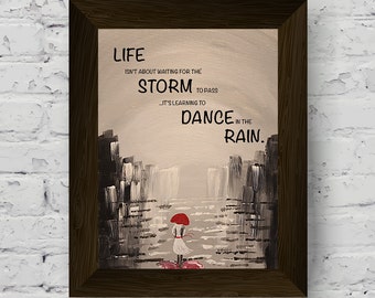 Black and White Woman Dancing Art | 8 x 10 Print  Abstract Rain Painting Print | Inspirational Quote | Contemporary Art | Red Umbrella Fall