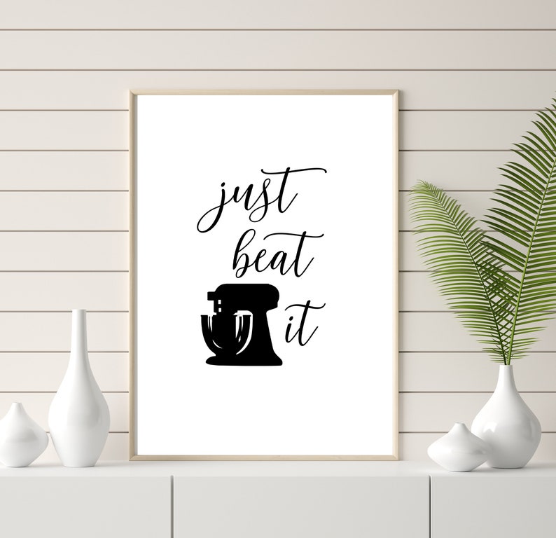 Just Beat It Instant Download Kitchen Wall Decor Printable - Etsy