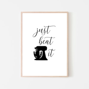 Just Beat It Instant Download Kitchen Wall Decor Printable Art Cursive ...