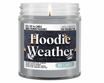 Fall Candle - Hoodie Weather Scented - Smells Like Heather Cotton and Autumn Air - Dio Candle