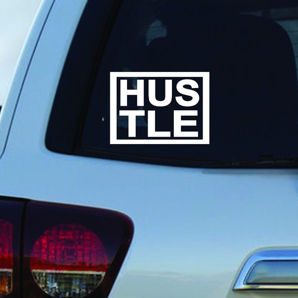 Hustle Decal Motivational Decal Car Decal Hard Work Decal Hustler Decal