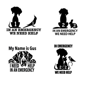 May include: Four black and white silhouette images of dogs and other animals with text that reads "In an emergency we need help" and "My name is Gus I need help in an emergency".