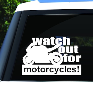Watch Out for Motorcycles Decal Motorcycle Safety Decal Caution Decal Car Decal Truck Decal Motorcycle Decal