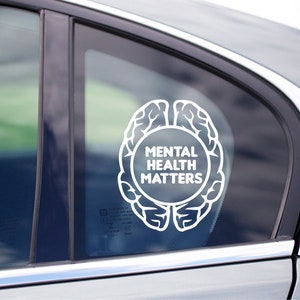 Mental Health Decal Mental Health Matters Decal Window Decal Vehicle Decal Mental Health Awareness Decal image 2