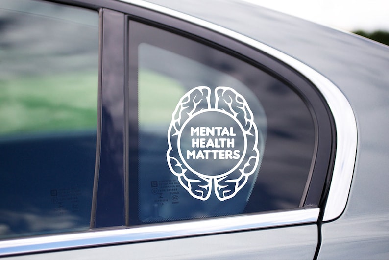 Mental Health Decal Mental Health Matters Decal Window Decal Vehicle Decal Mental Health Awareness Decal image 2