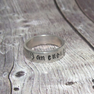 I am enough  pewter ring, daily inspiration rings,  stamped jewelry , personalized rings, custom rings