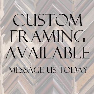 Custom Quote for Professional Picture Framing Custom Mats and Frames Over 100 Options Message for a Quote