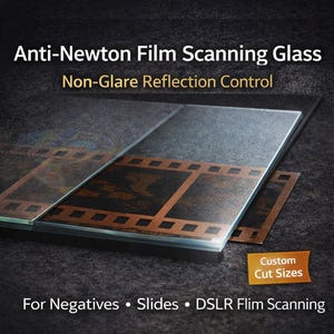 May include: Anti-Newton film scanning glass with non-glare reflection control. The image shows a clear glass pane with a film strip design. Text on the image includes "For Negatives • Slides • DSLR Film Scanning" and "Custom Cut Sizes."