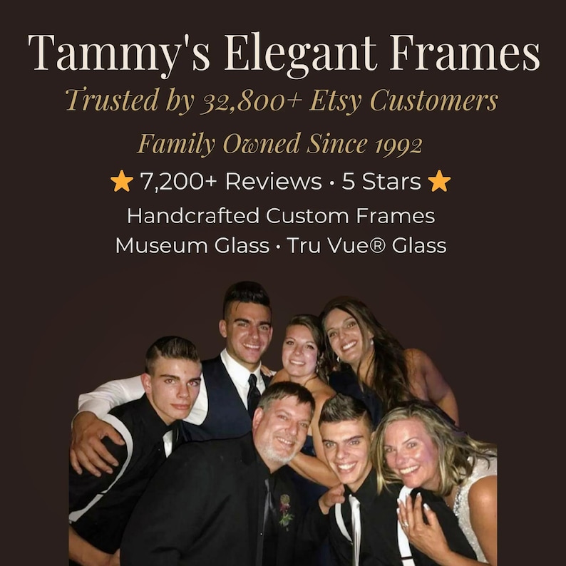May include: Image featuring the text "Tammy's Elegant Frames" and a group of smiling people. The text highlights "Trusted by 32,800+ Etsy Customers" and "Family Owned Since 1992." Additional text mentions "7,200+ Reviews &bull; 5 Stars" and "Handcrafted Custom Frames."