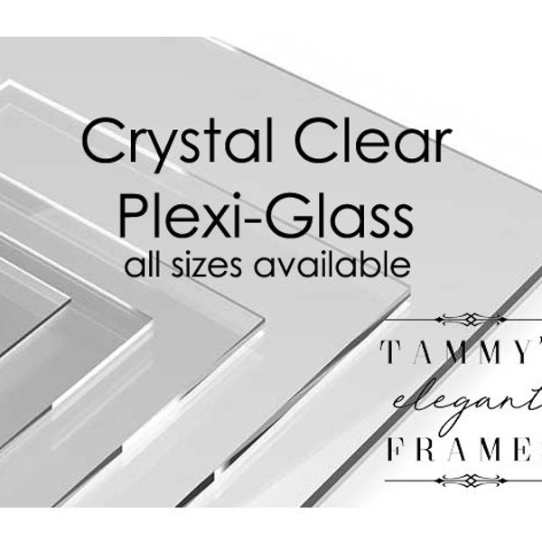 Crystal Clear Plexi Glass Sheets, Custom Cut Clear Acrylic, Custom Glass Replacement, Cut to Size PlexiGlass, Picture Frame Plexi Glass