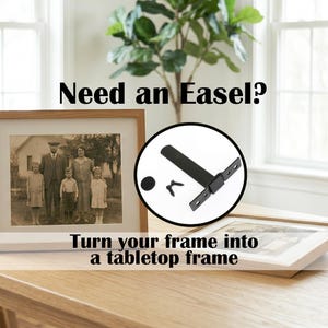 May include: A black metal easel stand for picture frames, shown with mounting hardware including a small circular piece and two screws. The text reads Need an Easel? Turn your frame into a tabletop frame, displayed with two wooden frames.