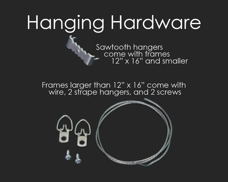 May include: Image of hanging hardware components. Includes a sawtooth hanger, two D-ring hangers, two screws, and a length of wire. Text reads: "Hanging Hardware." Additional text details frame size compatibility.