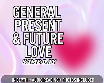 May include: A pink and white gradient background with the text "GENERAL PRESENT & FUTURE LOVE SAME DAY" in black. The text "IN DEPTH - AUDIO READING - PHOTOS INCLUDED" is in black on a gray bar at the bottom of the image.