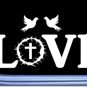 Crown of Thorns Love OS 464 vinyl Jesus Cross Dove Decal Sticker