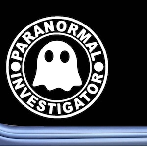 Paranormal Investigator Sticker Decal OS 239 ghost hunter