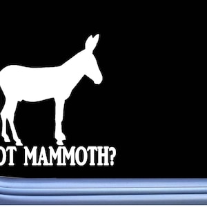Got Mammoth Jackstock Donkey OS 424  decal mule sticker