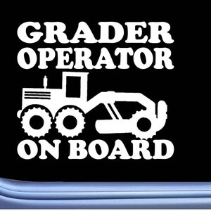 Road Grader On Board sticker OS 217 vinyl Decal Motor