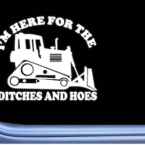 Bulldozer sticker Ditches and Hoes OS 202 vinyl Decal dozer