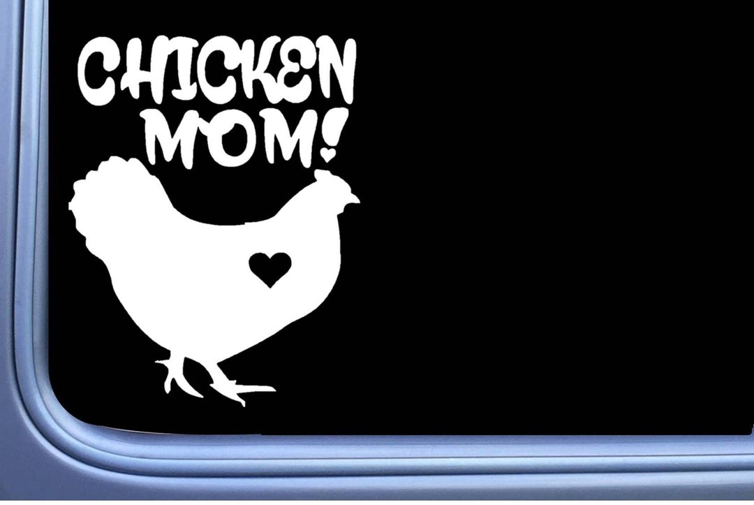 Chicken Mom Sticker OS 473 Vinyl 6