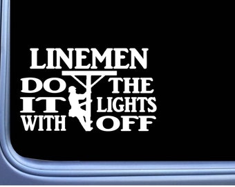 Linemen Sticker Lights off OS 307 Lineman decal tools boots gloves line man