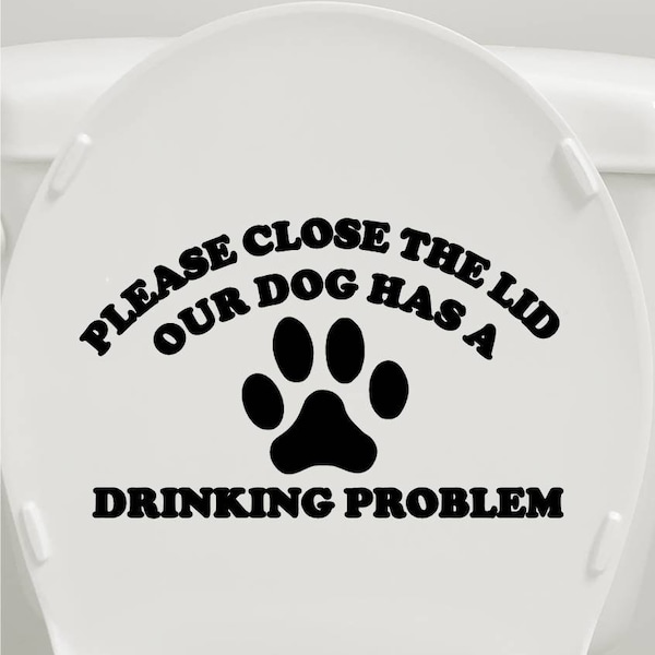 Please Close the Lid Dog toilet Seat OS 237 vinyl Decal Sticker pet