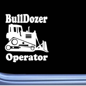 Bulldozer sticker Operator OS 204 vinyl Decal dozer