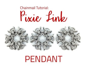 Tutoriel de mailles de chaîne à maillons Pixie - Tutoriel de pendentif - DIY cotte de mailles