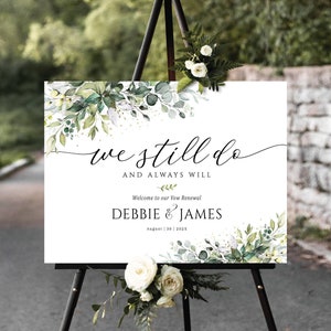 Vow Renewal Decor, We Still Do Sign, Vow Renewal Sign, Anniversary Decor, Anniversary Wedding Sign, Established Sign, Wow renewal invitation