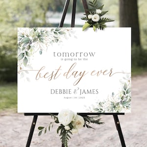 Rehearsal dinner decor, Rehearsal Dinner Sign, Tomorrow is the best day ever, Rehearsal Sign, Engagement welcome sign, Wedding welcome sign