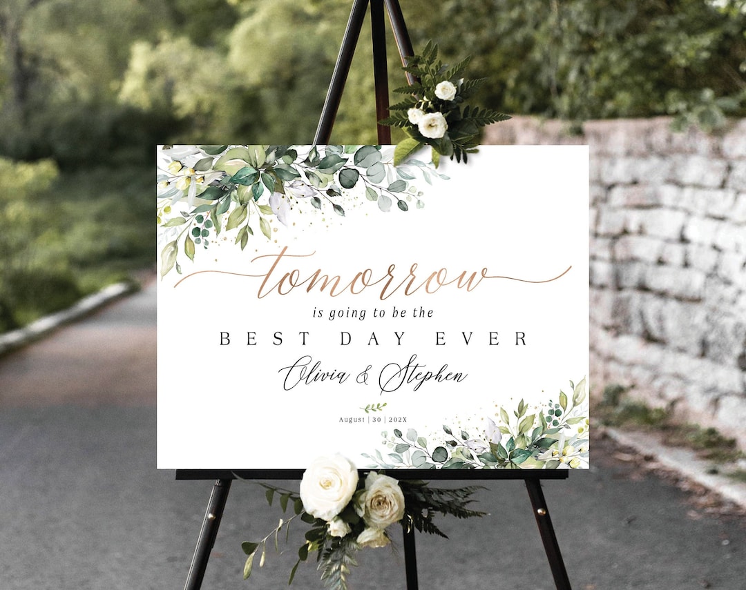 Rehearsal Dinner Decor, Rehearsal Dinner Sign, Tomorrow is the Best Day Ever, Rehearsal Sign