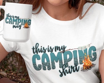 This is My Camping Shirt / Mug PNGs, Sublimation Design, Sublimation, PNG, Instant Digital Sublimation Download