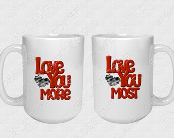 Love You More Love You Most Valentine's Day Sublimation, Love, Valentines PNG Sublimation Design, PNG, Instant Digital Sublimation Download