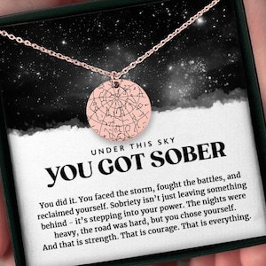 You Got Sober, Addiction Recovery Gift For Him or Her, Engraved Star Map Necklace, Custom Sobriety Gift, Sober Anniversary Gifts