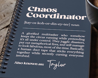 Personalised Chaos Coordinator Notebook: Funny Definition Journal, Custom Name, Gift for Boss