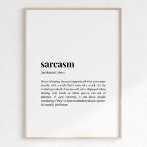 Sarcasm Definition Print, Minimalist Dictionary Style Wall Art, Funny Living Room Decor, Sarcastic Gift For Best Friend, Digital Download