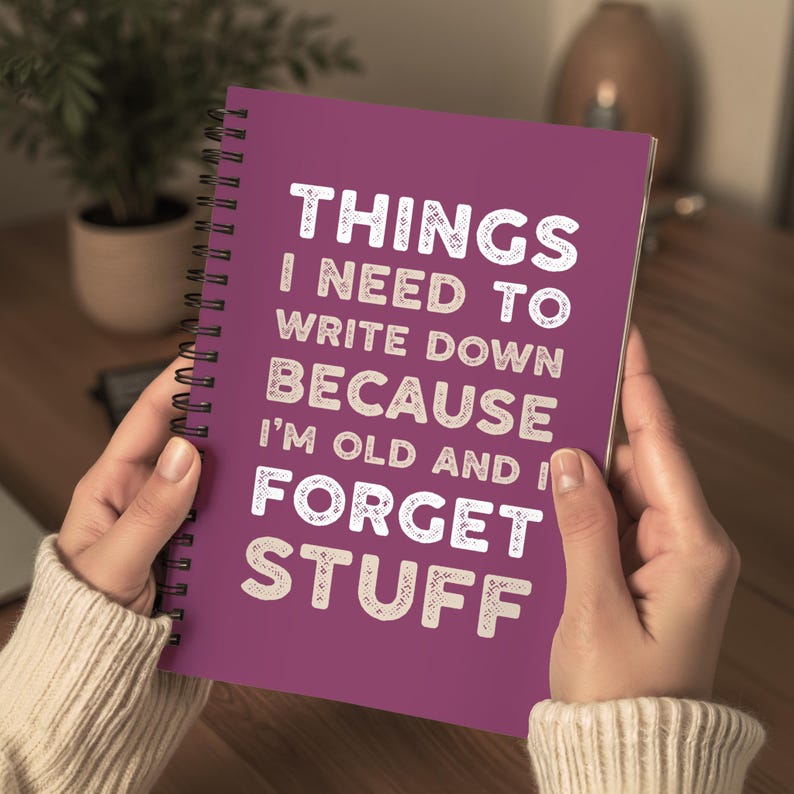 Things To Remember Notepad: Funny Notebook, Sarcastic Retirement Gift For Dad, Friend, Coworker