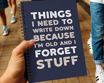 Things To Remember Notepad: Funny Notebook, Sarcastic Retirement Gift For Forgetful Friend, Grandad, Coworker