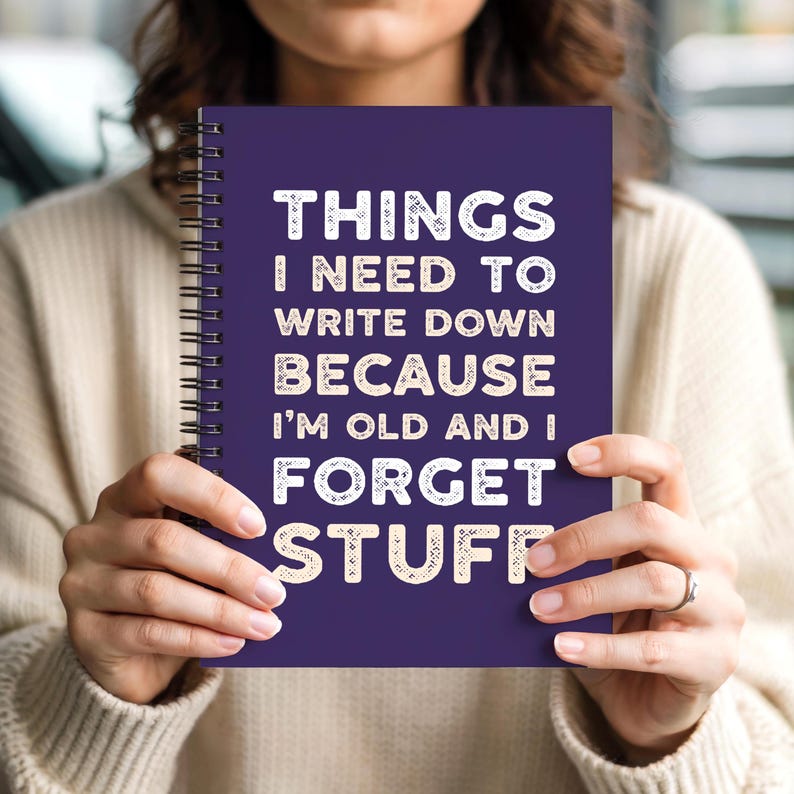 Things To Remember Notepad: Funny Notebook, Sarcastic Retirement Gift For Dad, Friend, Coworker